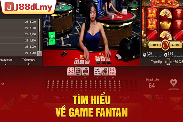 Tìm hiểu về game Fantan