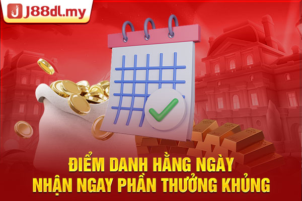 Điểm danh hằng ngày - nhận ngay phần thưởng khủng